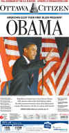The Ottawa Citizen - November 5, 2008 - Barack Obama's historic victory on the front page of Canadian newspapers.