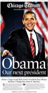 The Chicago Tribune newspaper front page on November 5, 2008 featuring Barack Obama's historic victory as the 44th US President.