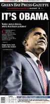 The Green Bay Gazette newspaper front page on November 5, 2008 featuring Barack Obama's historic victory as the 44th US President.