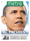 The (NewYork) Metro newspaper front page image on November 5, 2008 featuring Barack Obama's historic victory as the 44th US President.