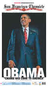 The San Francisco Chronicle newspaper front page image on November 5, 2008 featuring Barack Obama's historic victory as the 44th US President.