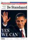 Belgium-Brussels-De Standaard. Newspaper front pages from around the world headline Barack Obama's historic US presidential victory.