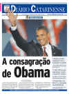 Brazil-Florianopolis-Diario Caterinese. Newspaper front pages from around the world headline Barack Obama's historic US presidential victory.