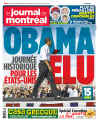 Le Journal de Montreal - November 5, 2008 - Barack Obama's historic victory on the front page of Canadian newspapers.