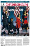 Germany-Berlin-Die Tageszeitung. Newspaper front pages from around the world headline Barack Obama's historic US presidential victory.
